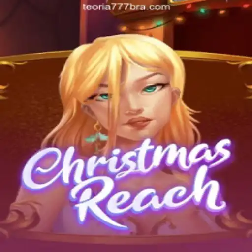 Discover the Magic of ChristmasReach on Teoria777 Platform: The Premier Online Slots Experience in Brazil