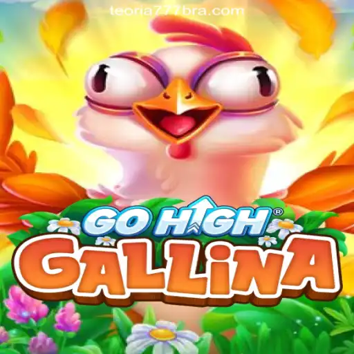 Discover the Exciting World of GoHighGallina on the Teoria777 Platform
